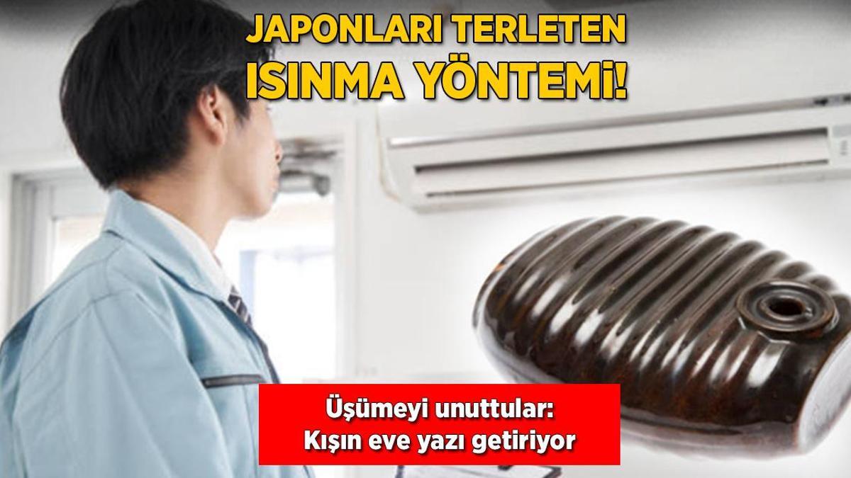 Japonları terleten ısınma yöntemi! Üşümeyi unuttular, kışın eve yazı getiriyor